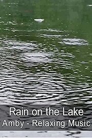 Rain on the Lake - Amby - Relaxing Music
