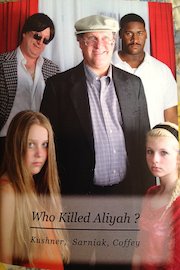 Who Killed Aliyah ?