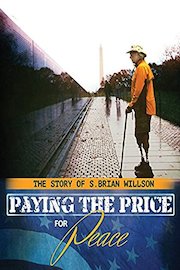 Paying the Price for Peace: The Story of S. Brian Willson