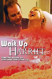 Wait Up Harriet