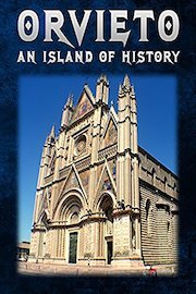 Orvieto - An Island of History