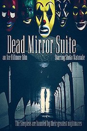 Dead Mirror Suite