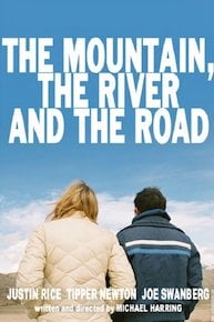 The Mountain, The River and the Road