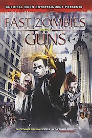 Fast Zombies With Guns