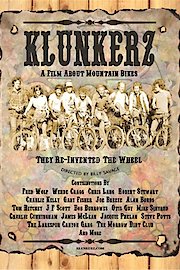 Klunkerz - A Film about Mountain Bikes