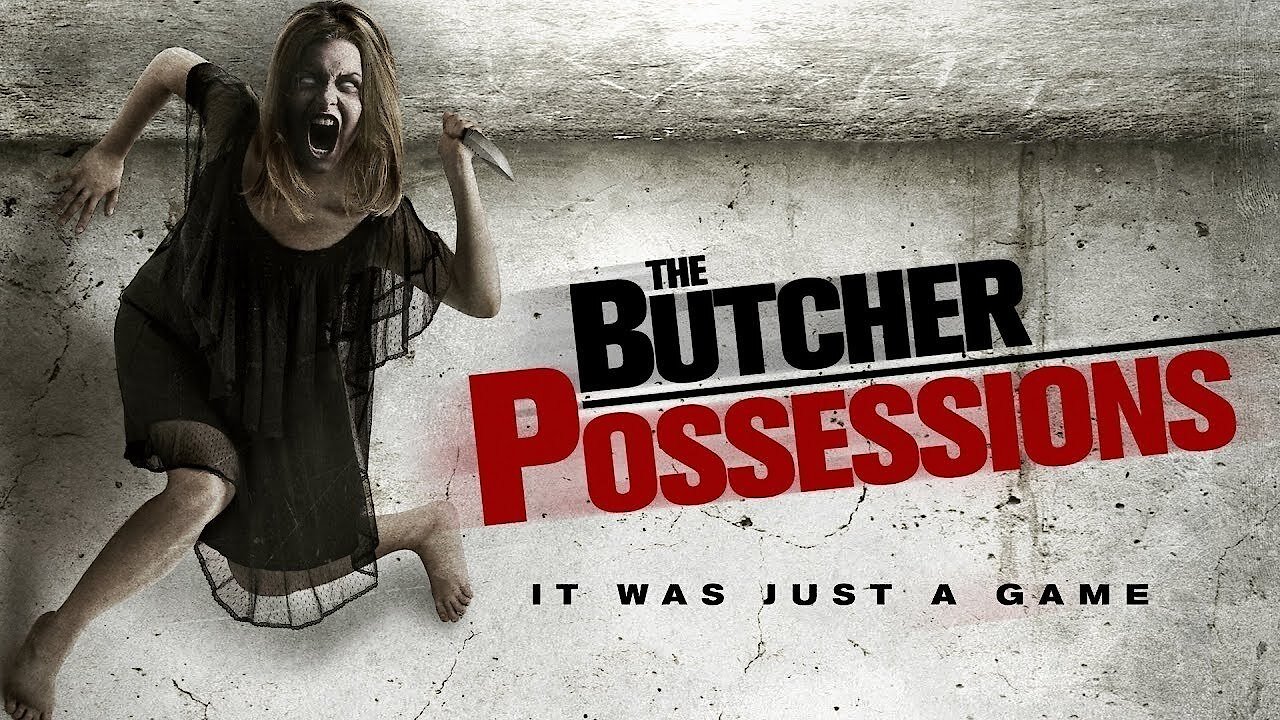 The Butcher Possessions