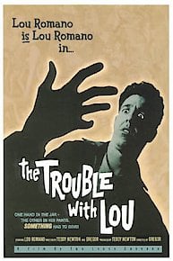 The Trouble With Lou