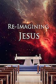 Re-Imagining Jesus