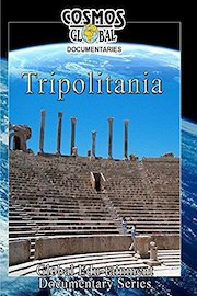 Cosmos Global Documentaries - Tripolitania - Libya