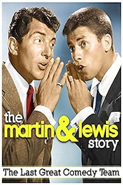 The Martin & Lewis Story: The Last Great Comedy Team