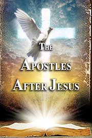 The Apostles After Jesus