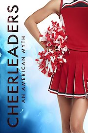 Cheerleaders - An American Myth