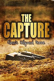 The Capture: Classic Hollywood Drama