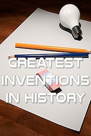 Greatest Inventions in History