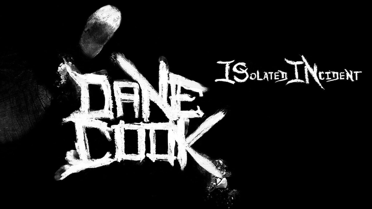Dane Cook: ISolated INcident