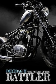 Dirtbag II: Return of the Rattler