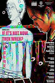 If It Is Not Now, Then When?