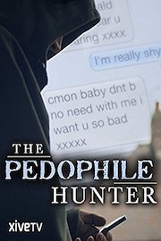 The Pedophile Hunter
