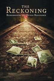 The Reckoning: Remembering the Dutch Resistance