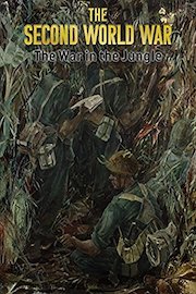The Second World War: The War in the Jungle