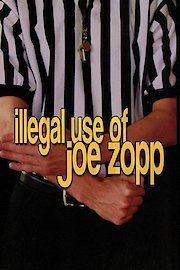 Illegal Use of Joe Zopp