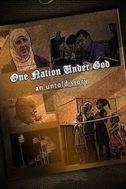 One Nation Under God: An Untold Story