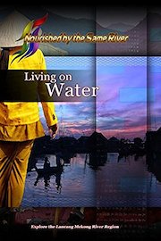 Nourished by the Same River - Living on Water