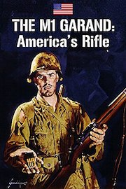 The M1 Garand: America's Rifle