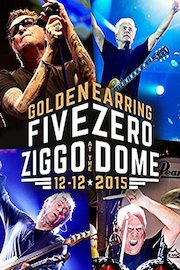 Golden Earring - Five Zero at the Ziggo Dome
