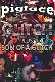 Pigface - Glitch & Son Of A Glitch