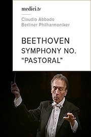 Beethoven, Symphony No. 6 'Pastoral' - Claudio Abbado, Berliner Philharmoniker