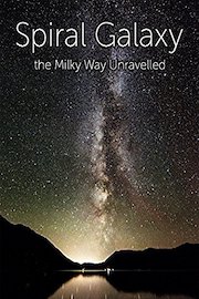 Spiral Galaxy - The Milky Way Unravelled