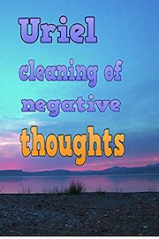Uriel, cleaning of negative thoughts