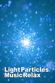 Light Particles Music Relax
