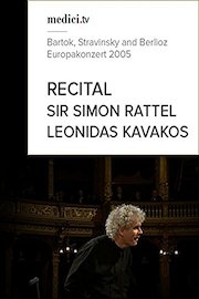 Sir Simon Rattel and Leonidas Kavakos Recital - Bartok, Stravinsky and Berlioz