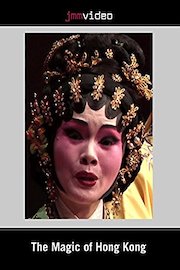 The Magic of Hong Kong