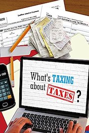 What's Taxing About Taxes?