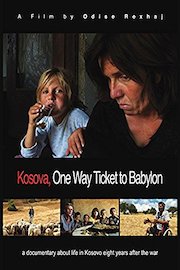 Kosova, One Way Ticket to Babylon
