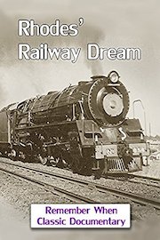 Rhodes' Railway Dream
