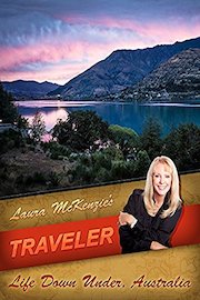 Laura McKenzie's Traveler - Life Down Under, Australia