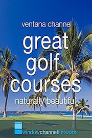 Great Golf Courses-naturally beautiful