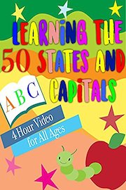Learning the 50 States and Capitals 4 Hour Video for All Ages