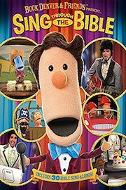 Buck Denver and Friends Present Sing Through the Bible!
