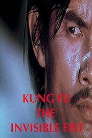 Kung Fu The Invisible Fist