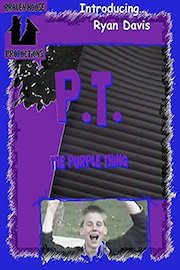 P.T. - The Purple Thing