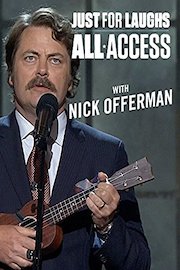 Just For Laughs All Access - With Nick Offerman