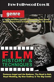 How Hollywood Does It - Film History & Techniques of Genre