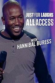 Just For Laughs All Access - With Hannibal Buress