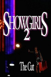 Showgirls 2: The Cut
