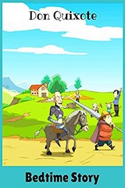 Don Quixote - Bedtime Story